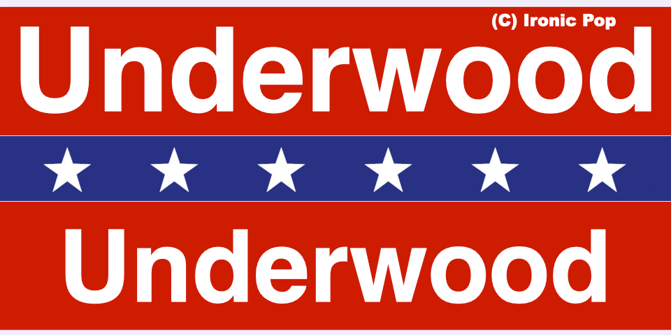 Underwood & Underwood Campaign Bumper Sticker